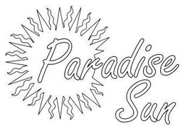 PARADISE SUN trademark