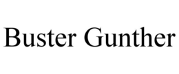 BUSTER GUNTHER trademark