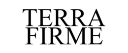 TERRA FIRME trademark