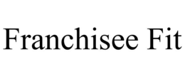 FRANCHISEE FIT trademark
