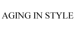 AGING IN STYLE trademark