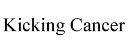 KICKING CANCER trademark