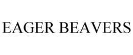 EAGER BEAVERS trademark