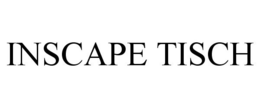 INSCAPE TISCH trademark