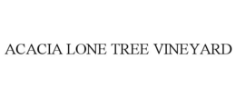 ACACIA LONE TREE VINEYARD trademark