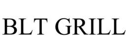 BLT GRILL trademark