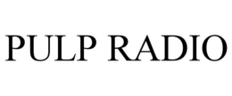 PULP RADIO trademark