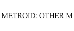 METROID: OTHER M trademark