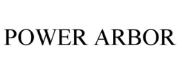 POWER ARBOR trademark