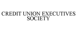 CREDIT UNION EXECUTIVES SOCIETY trademark