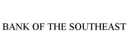 BANK OF THE SOUTHEAST trademark