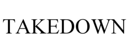 TAKEDOWN trademark