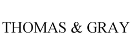 THOMAS & GRAY trademark