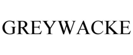 GREYWACKE trademark