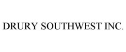 DRURY SOUTHWEST INC. trademark