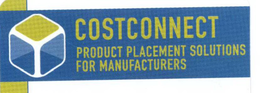 COSTCONNECT PRODUCT PLACEMENT SOLUTIONS FOR MANUFACTURERS trademark