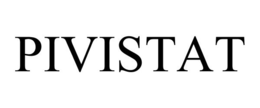 PIVISTAT trademark