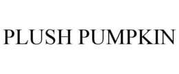PLUSH PUMPKIN trademark