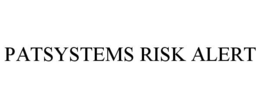 PATSYSTEMS RISK ALERT trademark