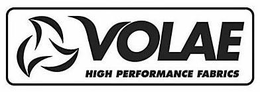 VOLAE HIGH PERFORMANCE FABRICS V V V trademark