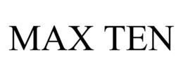 MAX TEN trademark