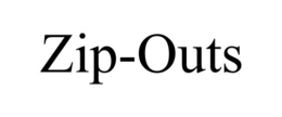 ZIP-OUTS trademark