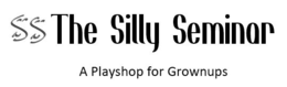 SS THE SILLY SEMINAR A PLAYSHOP FOR GROWNUPS trademark