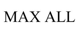 MAX ALL trademark