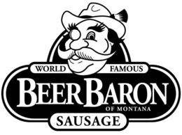 WORLD FAMOUS BEER BARON SAUSAGE OF MONTANA trademark