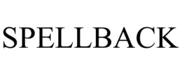 SPELLBACK trademark