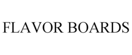 FLAVOR BOARDS trademark