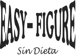 EASY-FIGURE SIN DIETA trademark