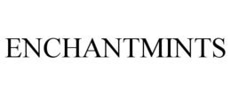 ENCHANTMINTS trademark