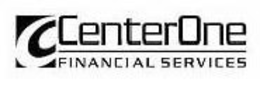 C CENTERONE FINANCIAL SERVICES trademark