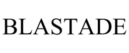 BLASTADE trademark