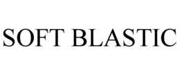 SOFT BLASTIC trademark