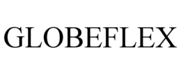 GLOBEFLEX trademark