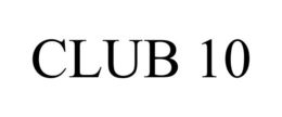 CLUB 10 trademark