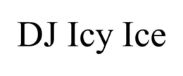 DJ ICY ICE trademark