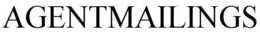 AGENTMAILINGS trademark