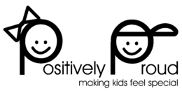 POSITIVELY PROUD MAKING KIDS FEEL SPECIAL trademark