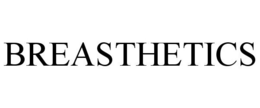 BREASTHETICS trademark