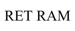 RET RAM trademark