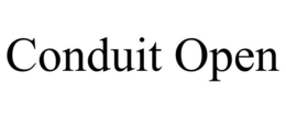 CONDUIT OPEN trademark