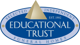 SELECTED INDEPENDENT FUNERAL HOMES EDUCATIONAL TRUST EST. 1982 trademark