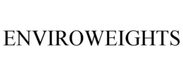 ENVIROWEIGHTS trademark