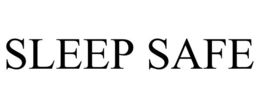 SLEEP SAFE trademark
