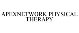 APEXNETWORK PHYSICAL THERAPY trademark