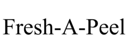 FRESH-A-PEEL trademark