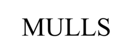 MULLS trademark